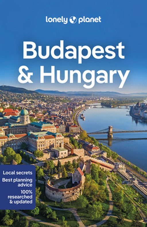 Lonely Planet Budapest & Hungary 9 by Lonely Planet