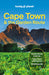 Lonely Planet Cape Town & the Garden Route 10 by Lonely Planet