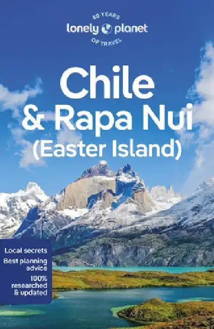 Lonely Planet Chile & Easter Island by Lonely Planet