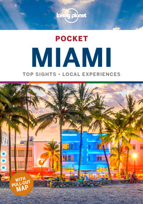 Lonely Planet Pocket Miami by Lonely Planet