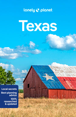 Lonely Planet Texas 6 by Lonely Planet