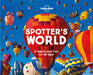Spotter's World by Lonely Planet