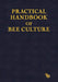 Practical Handbook of Bee Culture by Sherlock Holmes, Paul Ashton