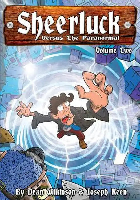 Sheerluck Versus The Paranormal Volume 2 by Dean Wilkinson