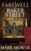 A Farewell to Baker Street by Mark Mower