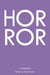 Horror: A Companion by Simon Bacon