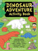 Dinosaur Adventure Activity Book by Jen Alliston