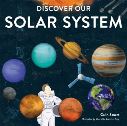 Discover our Solar System by Colin Stuart