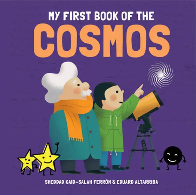 My First Book of the Cosmos by Ferron Kaid-Salah Sheddad