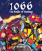 1066: The Battle of Hastings: A Graphic Novel by Stuart Douch