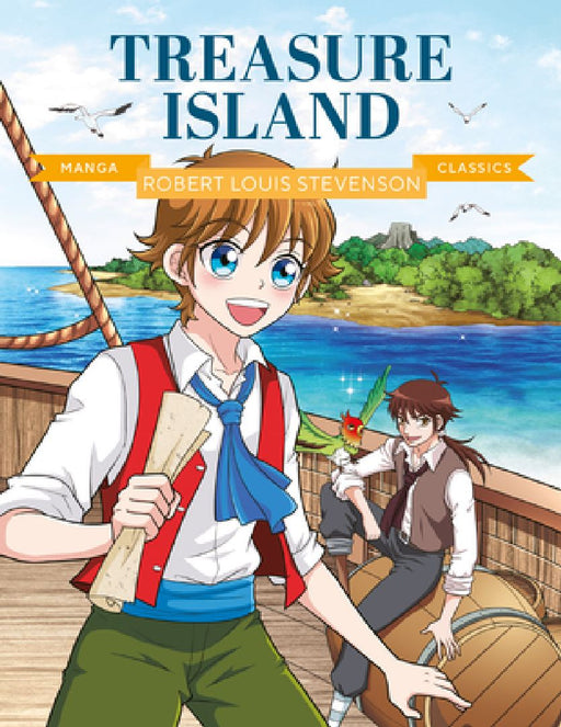 Manga Classics: Treasure Island: Great Literature Brought to Life by Robert Louis Stevenson