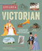 Live Like a Victorian: Discovering the Secrets of the Victorians by Claire Saunders, Wesley Robins