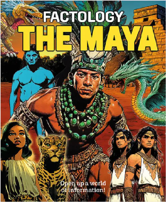Factology: The Maya: Open Up a World of Information! by Not Available