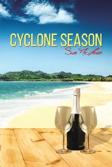 Cyclone Season by Sue McLean