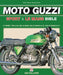 The Moto Guzzi Sport & Le Mans Bible by Ian Falloon