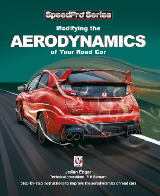 Modifying the Aerodynamics of Your Road Car by Julian Edgar