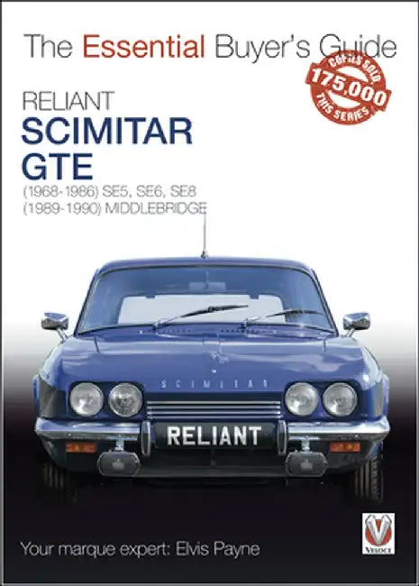 Reliant Scimitar GTE: (1968-1990) Se5, Se6, Se8 by Elvis Payne