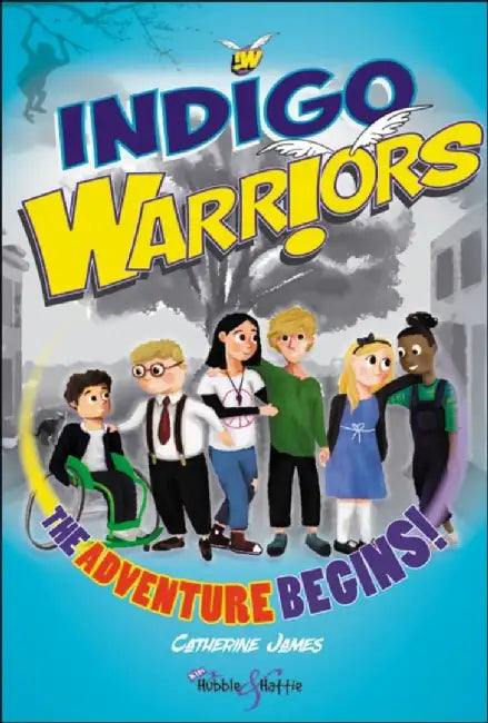 Indigo Warriors: The Adventure Begins! by Catherine James