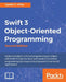 Swift 3 Object Oriented Programming by Gastón C. Hillar