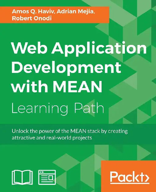 Web Application Development With Mean by Haviv, Amos Q.