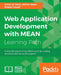 Web Application Development With Mean by Haviv, Amos Q.