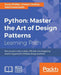 Python: Ensure your code is sleek, efficient and elegant by mastering powerful Python design patterns by Dusty Phillips, Chetan Giridhar, Sakis Kasampalis