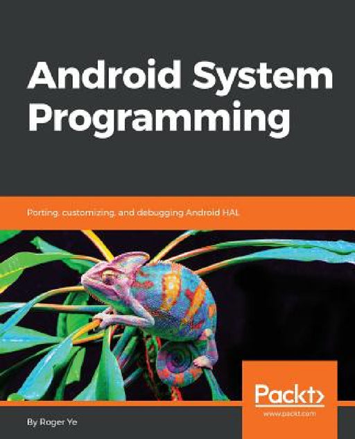 Android System Programming by Roger Ye