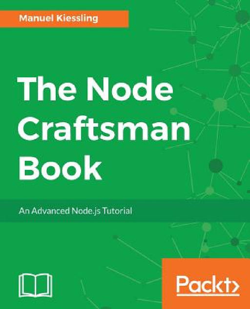 The Node Craftsman Book by Manuel Kiessling