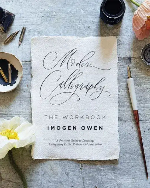 Modern Calligraphy: The Workbook: A Practical Workbook to Help You to Practise Your Lettering and Calligraphy Skills by Mandy Yin
