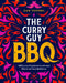 Curry Guy BBQ: 100 Curry Classics to Cook Over Fire or on Your Barbecue by Dan Toombs
