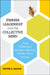 Swarm Leadership and the Collective Mind: Using Collaborative Innovation Networks to Build a Better Business by Peter A. Gloor