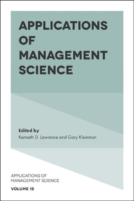 Applications of Management Science by Kenneth D. Lawrence, Gary Kleinman