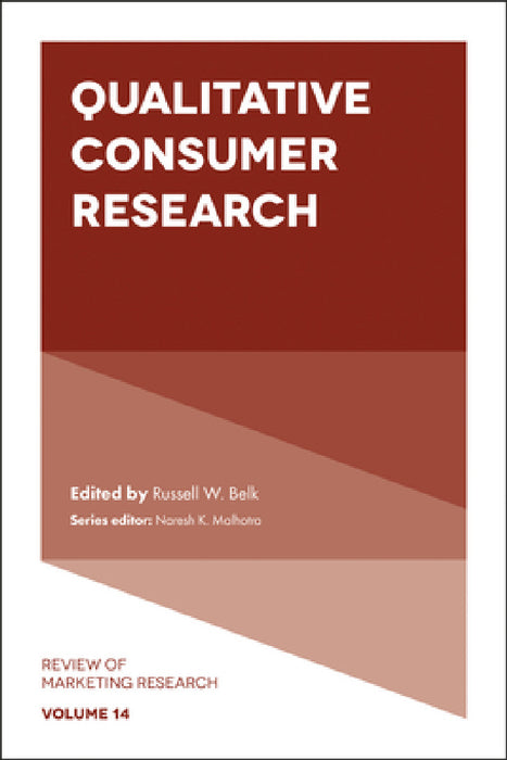 Qualitative Consumer Research by Naresh K. Malhotra, Russell W. Belk