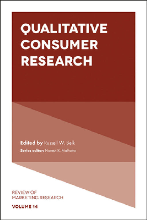 Qualitative Consumer Research by Naresh K. Malhotra, Russell W. Belk