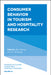 Consumer Behavior in Tourism and Hospitality Research by Alain Decrop, Arch G. Woodside