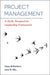 Project Management: A Multi-Perspective Leadership Framework by Hans Mikkelsen, Jens O. Riis