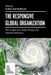 The Responsive Global Organization: New Insights from Global Strategy and International Business by Torben Juul Andersen