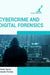 Cybercrime and Digital Forensics by Shane Taylor