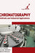 Chromatography: Methods and Industrial Applications by Chris Dayton