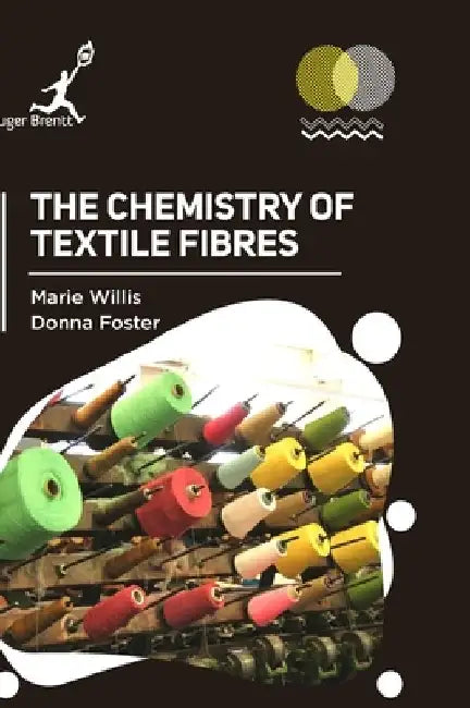 Chemistry of Textile Fibres by Marie Willis