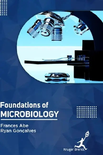 Foundations of Microbiology by Frances Abe