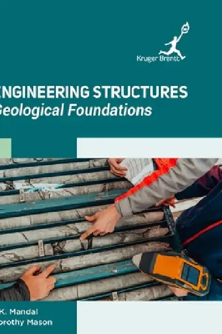 Engineering Structures: Geological Foundations by s. K. Mandal