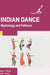 Indian Dance: Mythology and Folklore by Walter White