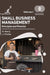 Small Business Management: Principles and Practice Vol 1 by XI Wang
