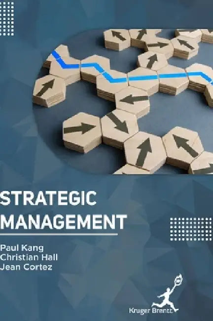 Strategic Management by Paul Kang