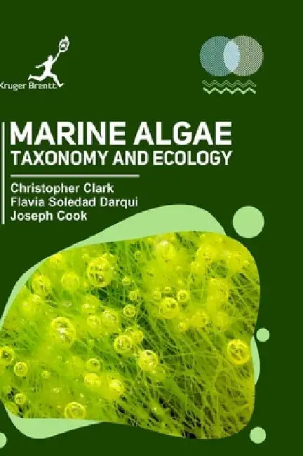 Marine Algae: Taxonomy and Ecology by Christopher Clark