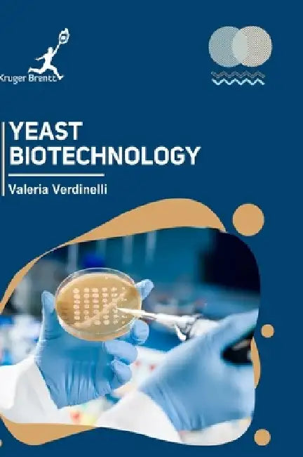 Yeast Biotechnology by Valeria Verdinelli