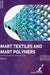 Smart Textlies and Smart Polymers by Ning Lu