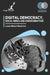 Digital Democracy Social Media and Disinformation by Laura M. Sanchez