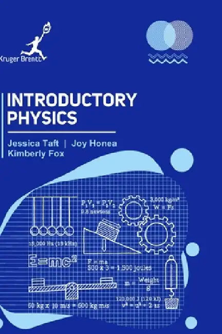 Introductory Physics by Jessica Taft